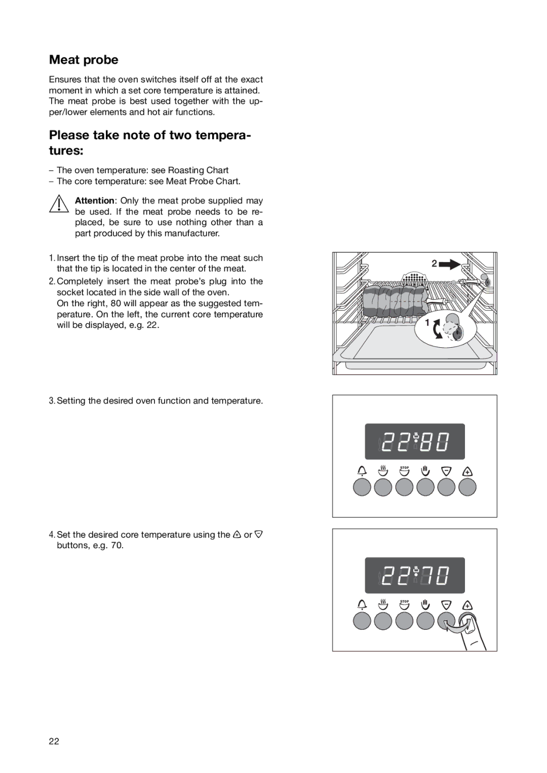 Electrolux EON 6640 manual Meat probe, Please take note of two tempera- tures 