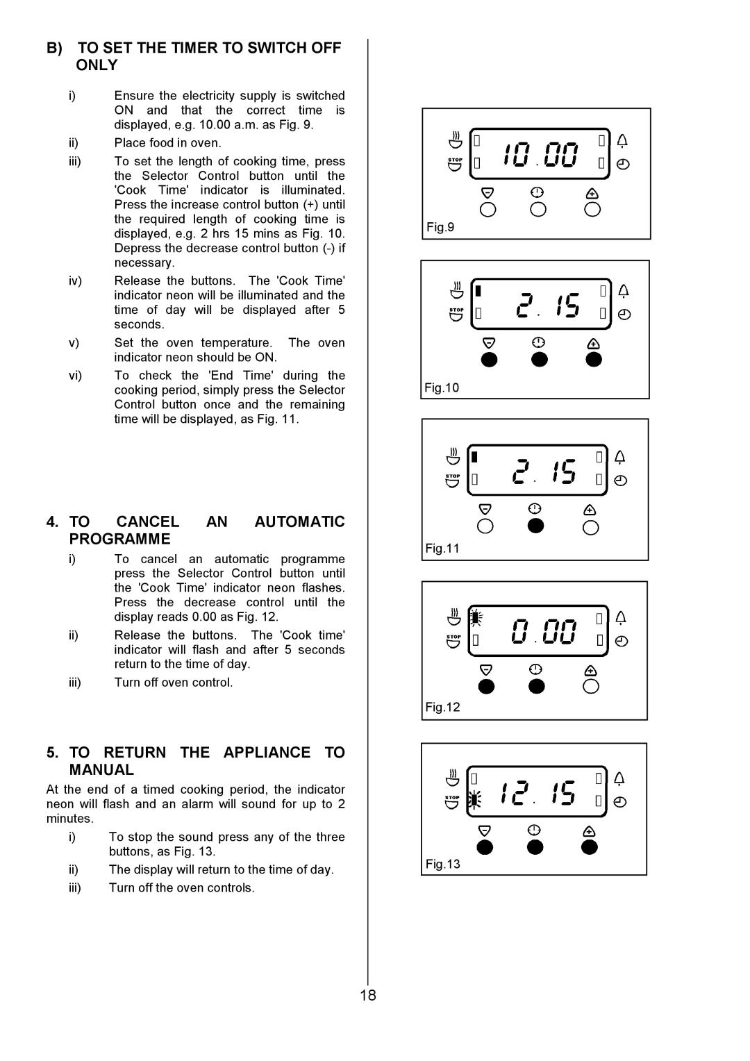 Electrolux EOS 5330L, 5330R manual To SET the Timer to Switch OFF only, To Cancel AN Automatic Programme 