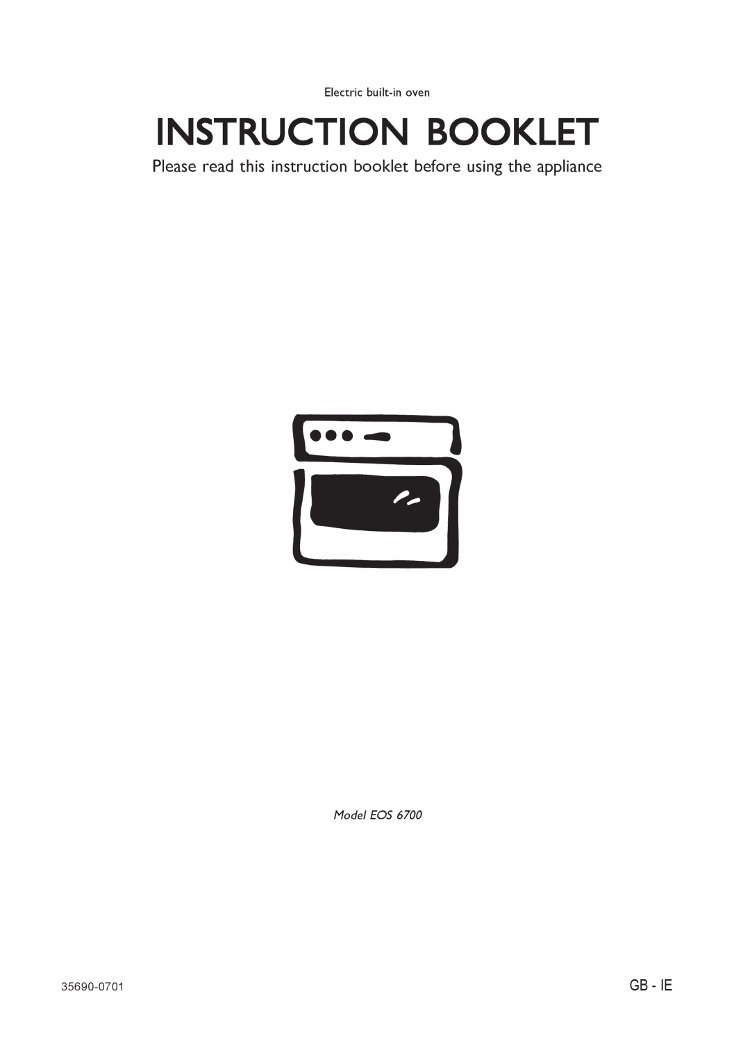 Electrolux EOS 6700 manual Instruction Booklet 