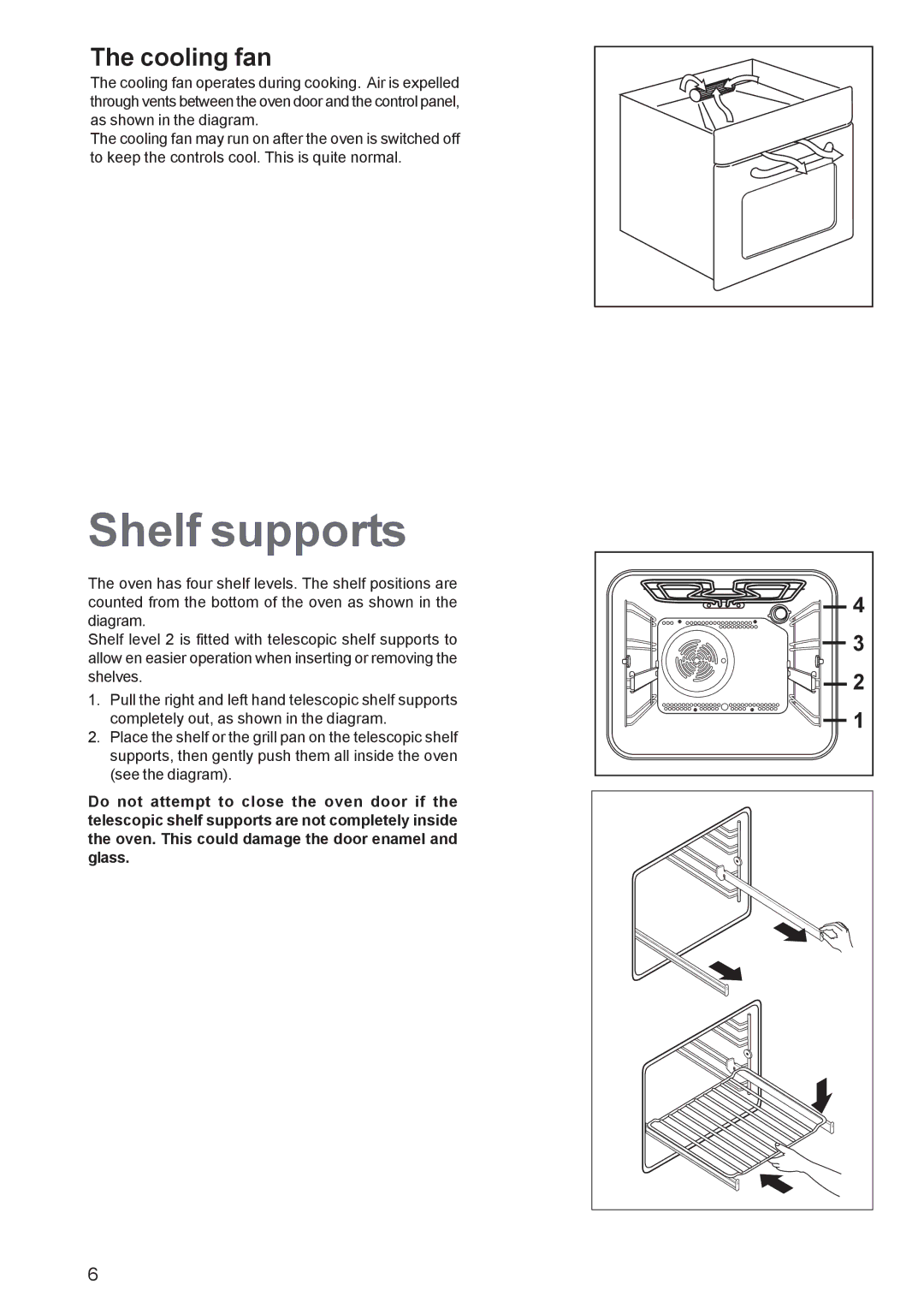 Electrolux EOS 6700 manual Shelf supports, Cooling fan 