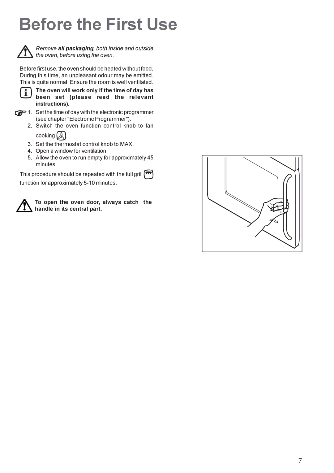 Electrolux EOS 6700 manual Before the First Use 