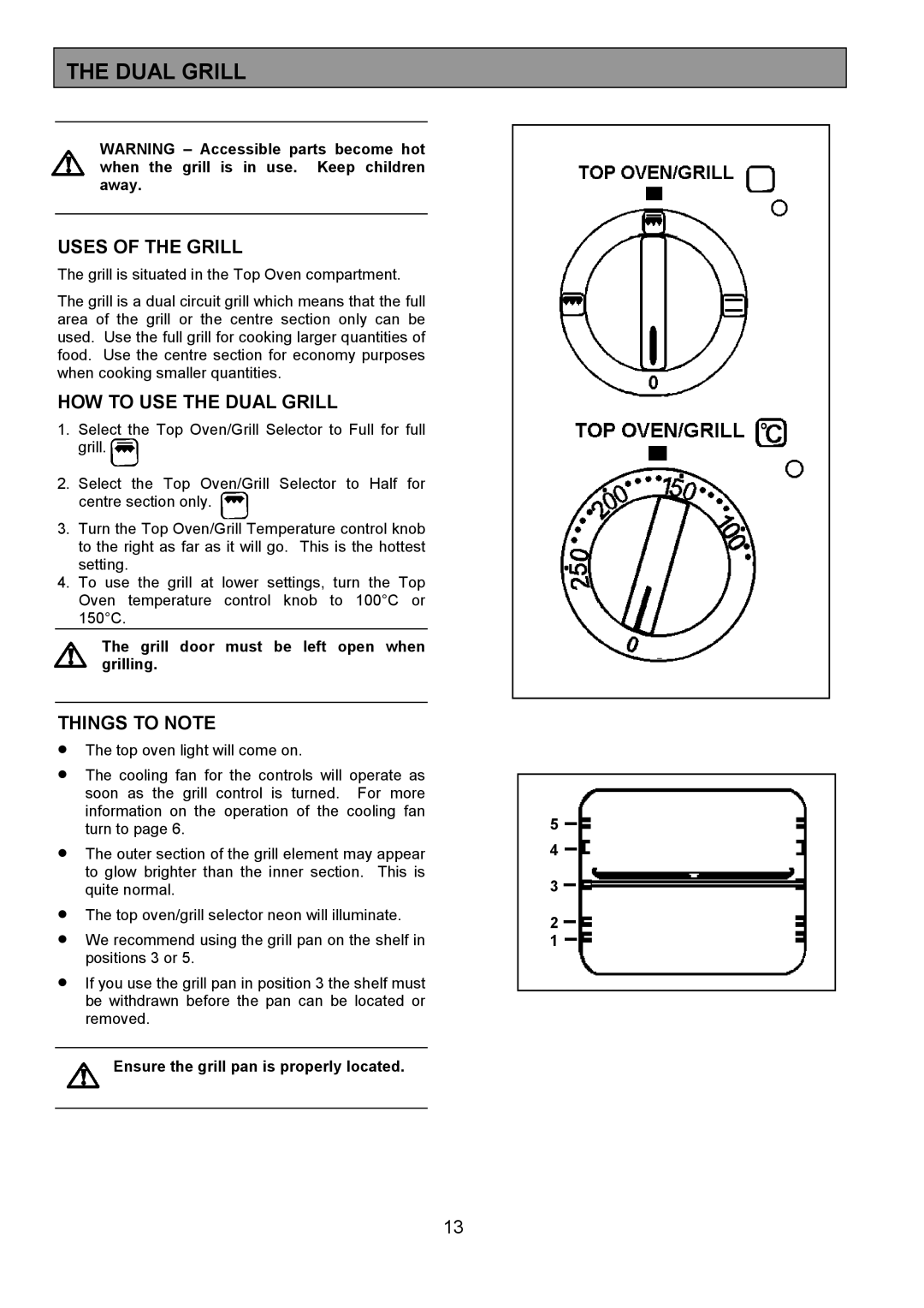 Electrolux EOU 6330 manual Uses of the Grill, HOW to USE the Dual Grill 