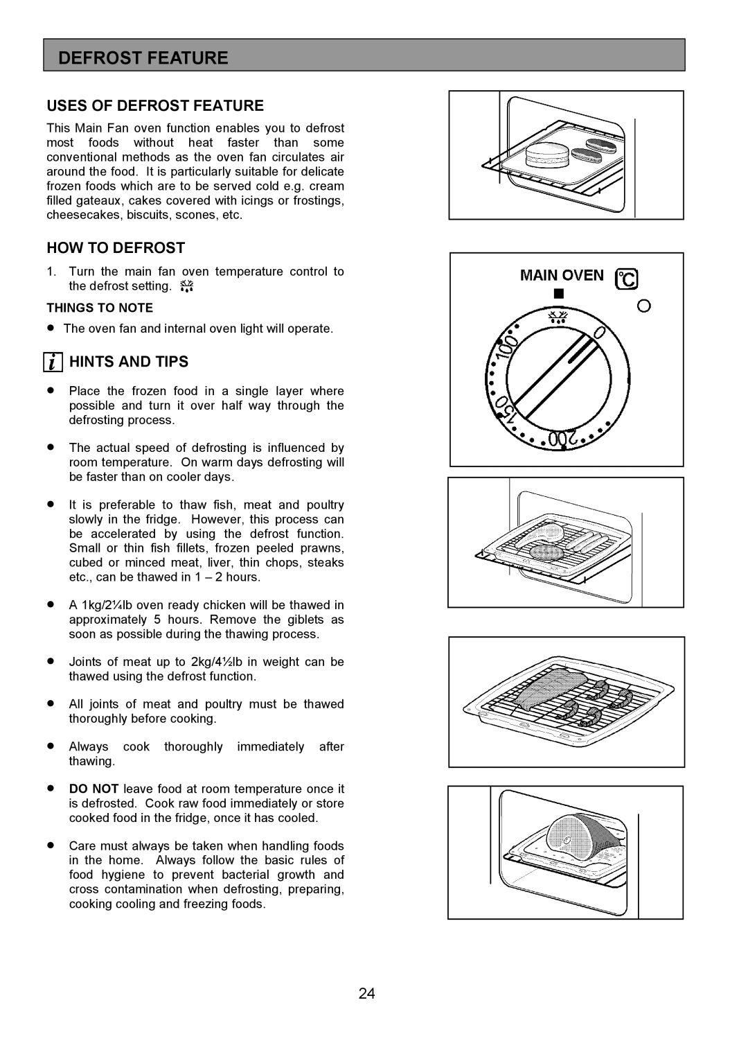Electrolux EOU 6330 manual Uses of Defrost Feature, HOW to Defrost 
