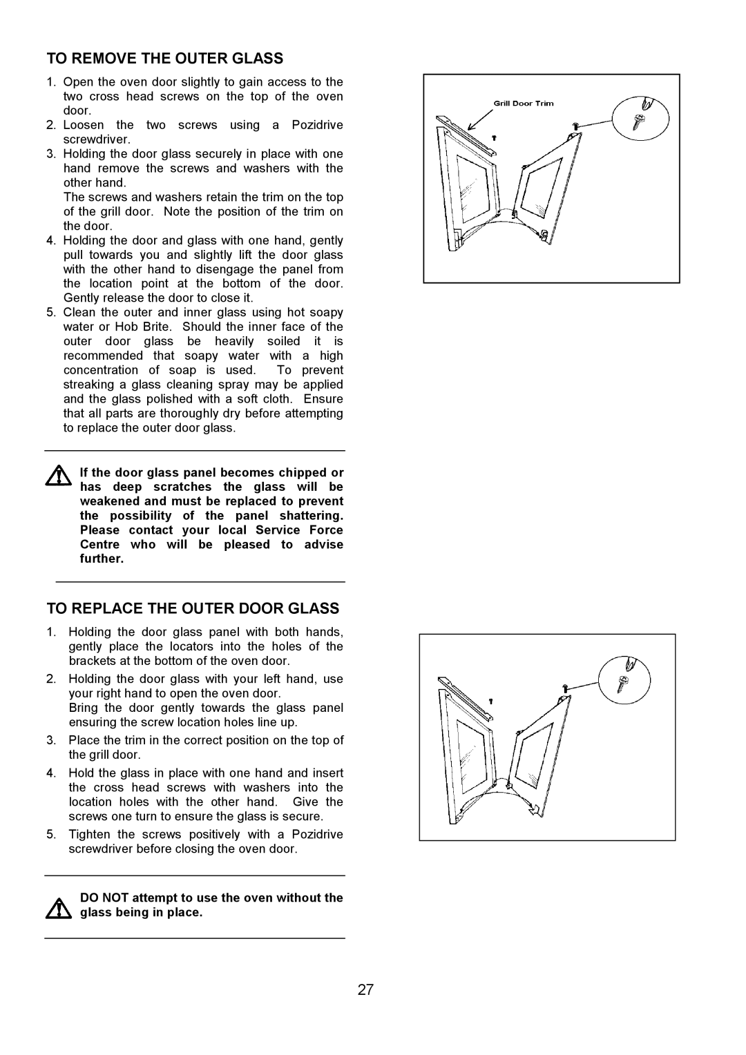 Electrolux EOU 6330 manual To Remove the Outer Glass, To Replace the Outer Door Glass 