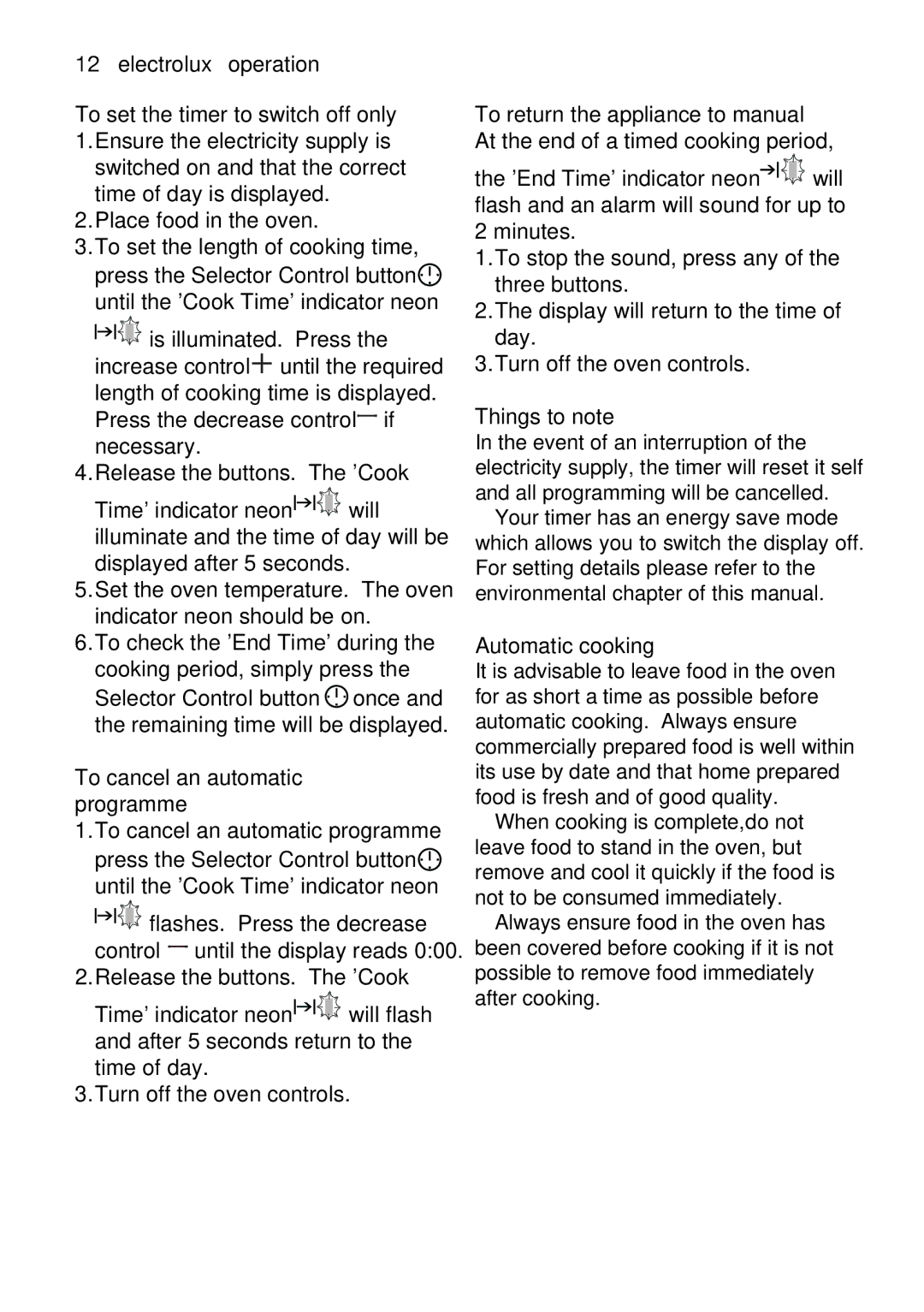 Electrolux EOU43002 user manual Cooking.Always, Anyofthe, Timeas, Andallprogammingwillbec, Fodiswllwithin 