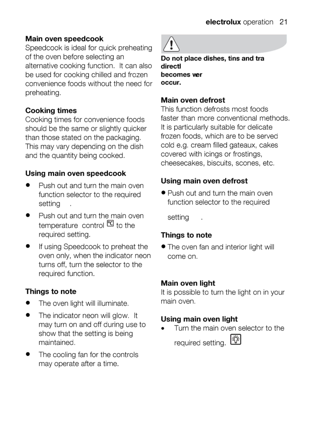 Electrolux EOU63102 user manual Turnsmperaurequiredsettingcontrol. tothe, Theycoolingoperateafterforathetime.controlsThings 