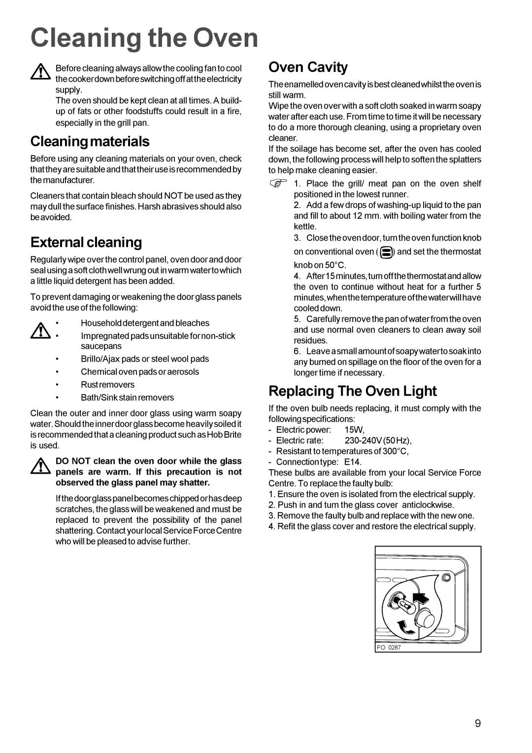 Electrolux EPSOS manual Cleaning the Oven, Cleaningmaterials, Oven Cavity, External cleaning, Replacing The Oven Light 