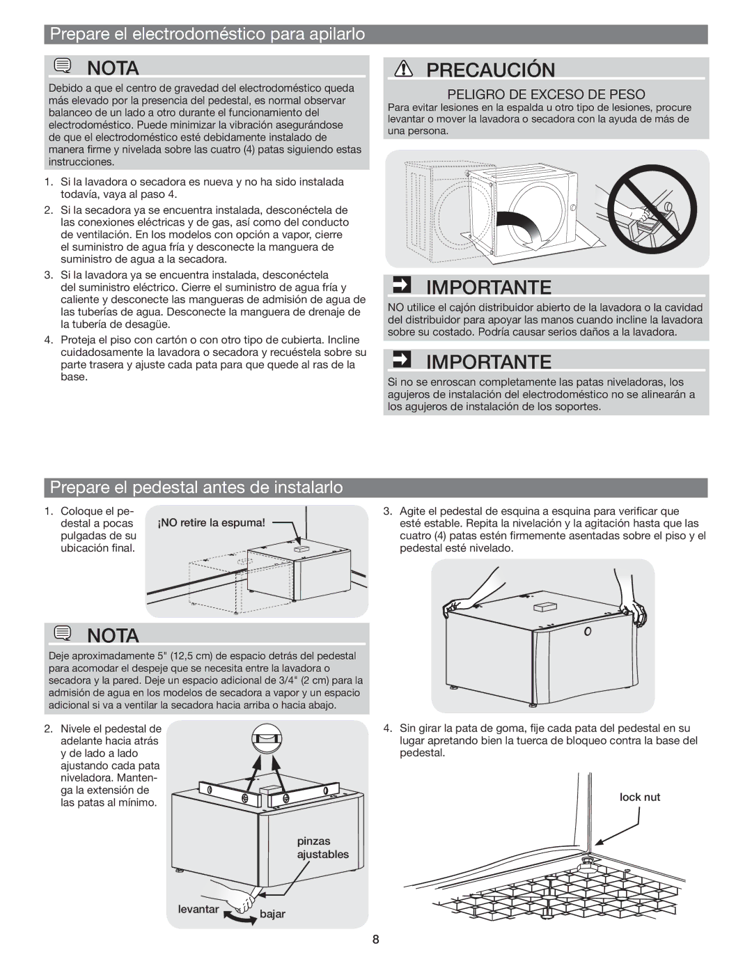 Electrolux EPWD15SS Nota, Precaución, Prepare el electrodoméstico para apilarlo, Prepare el pedestal antes de instalarlo 