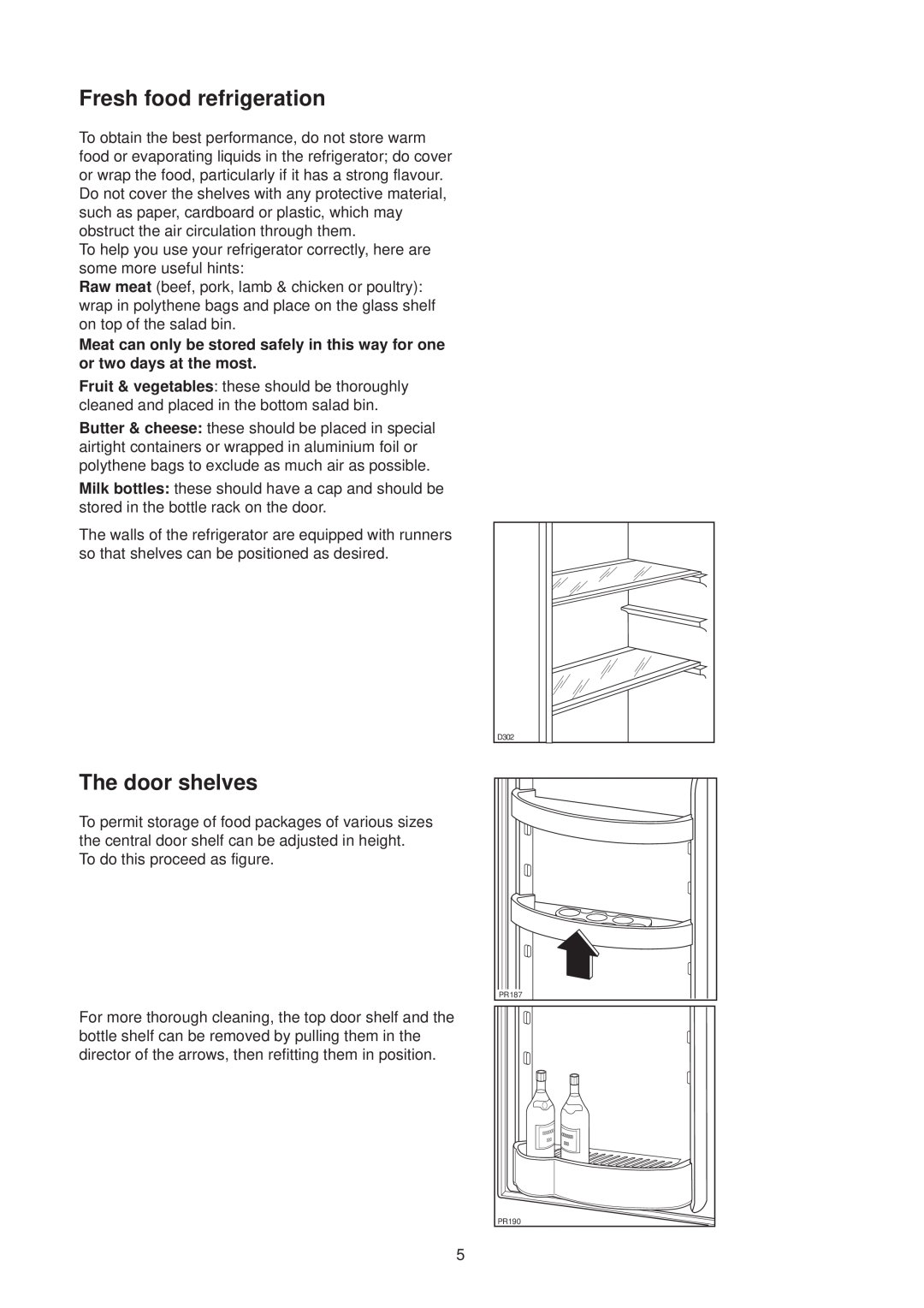 Electrolux ER 1626 T manual Fresh food refrigeration, The door shelves 
