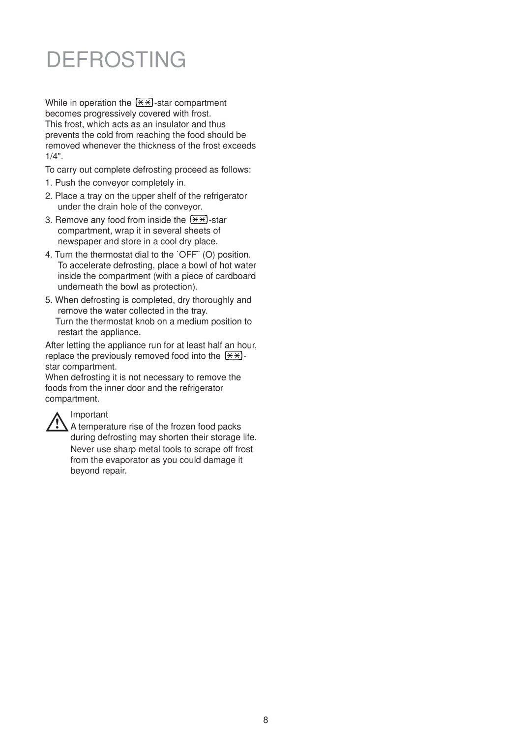 Electrolux ER 1627T manual Defrosting 