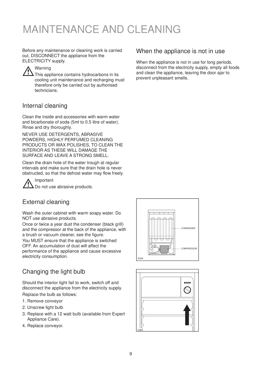 Electrolux ER 1627T manual Maintenance and Cleaning, When the appliance is not in use, Internal cleaning, External cleaning 