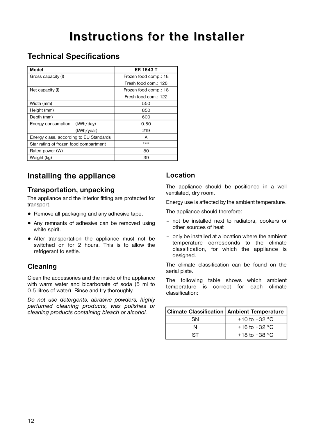 Electrolux ER 1643 T manual Instructions for the Installer, Technical Specifications, Installing the appliance 