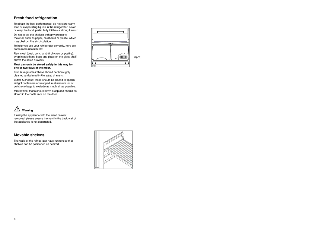 Electrolux ER 3625 B manual Fresh food refrigeration, Movable shelves 