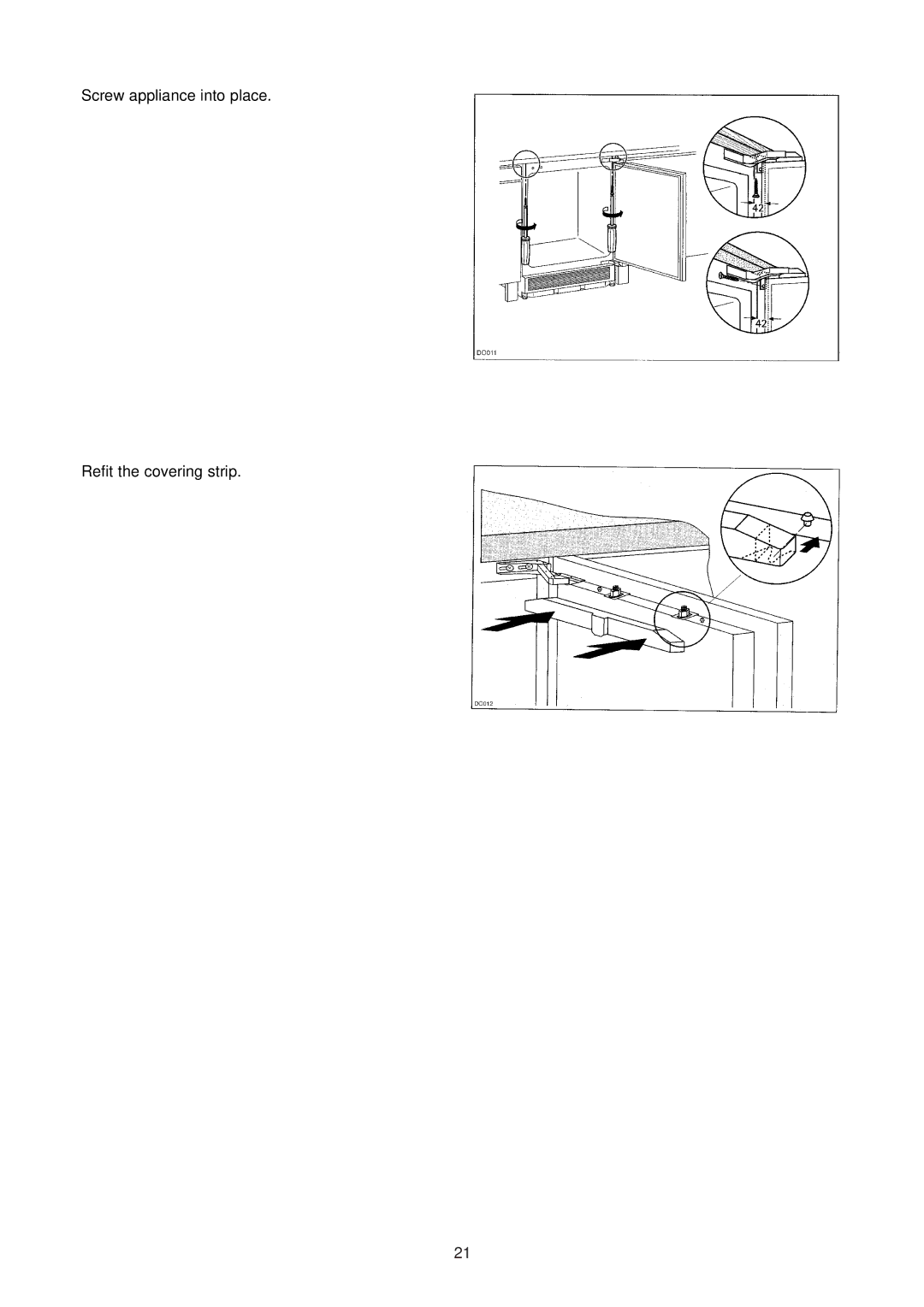 Electrolux ER 6336 U manual Screw appliance into place Refit the covering strip 