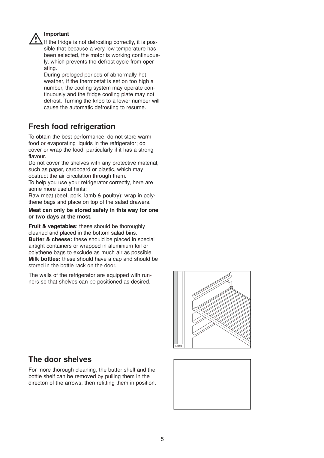 Electrolux ER 6336 U manual Fresh food refrigeration, Door shelves 