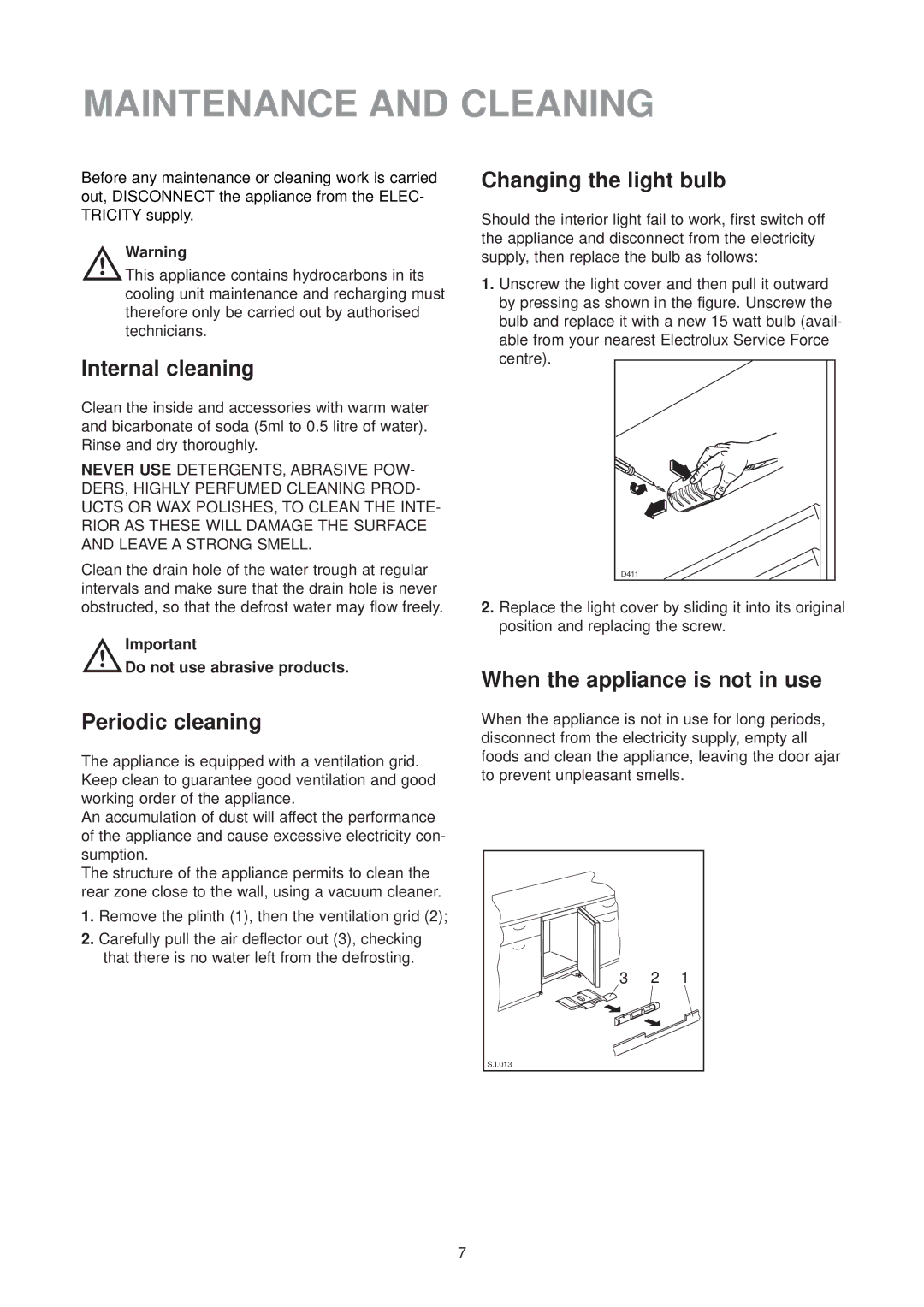 Electrolux ER 6436 manual Maintenance and Cleaning, Internal cleaning, Periodic cleaning, Changing the light bulb 