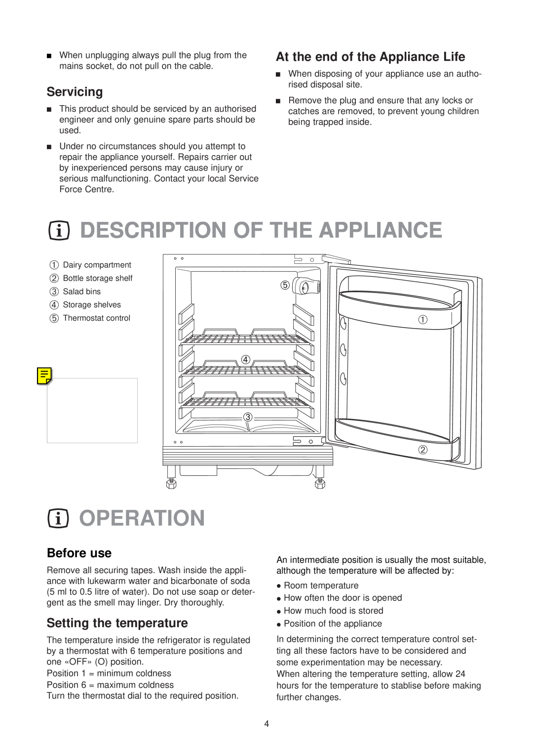 Electrolux ER 6436 Description Of The Appliance, Operation, Servicing, At the end of the Appliance Life, ➃ ➂ ➁, Before use 