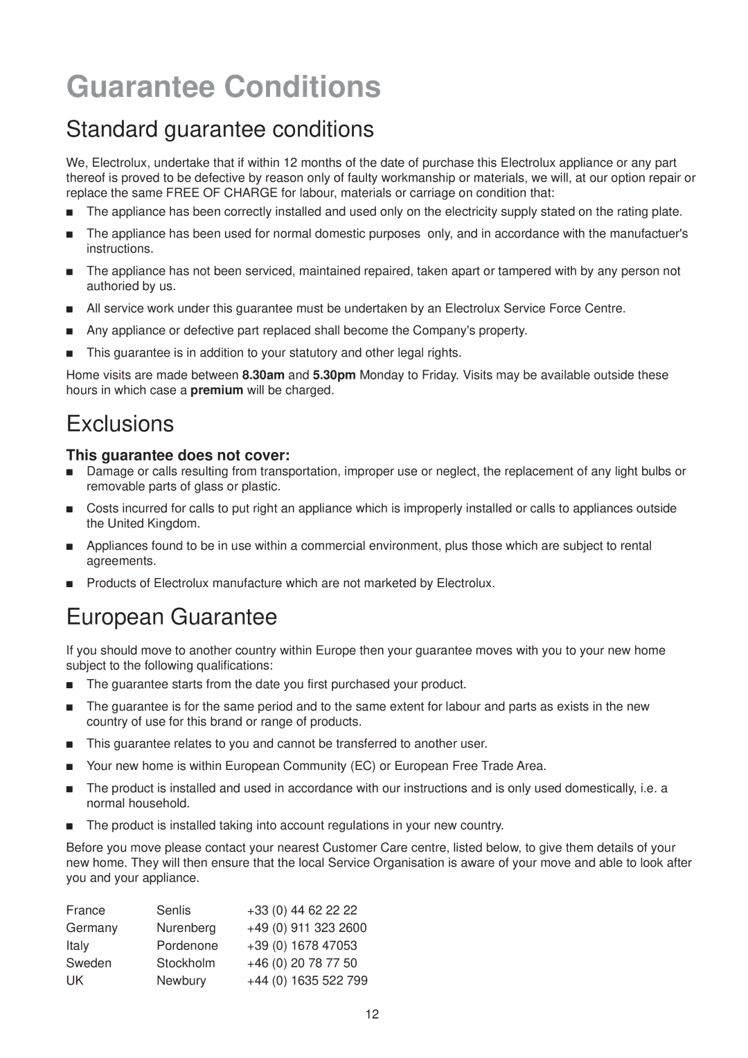 Electrolux ER 6624 manual Guarantee Conditions, Standard guarantee conditions 