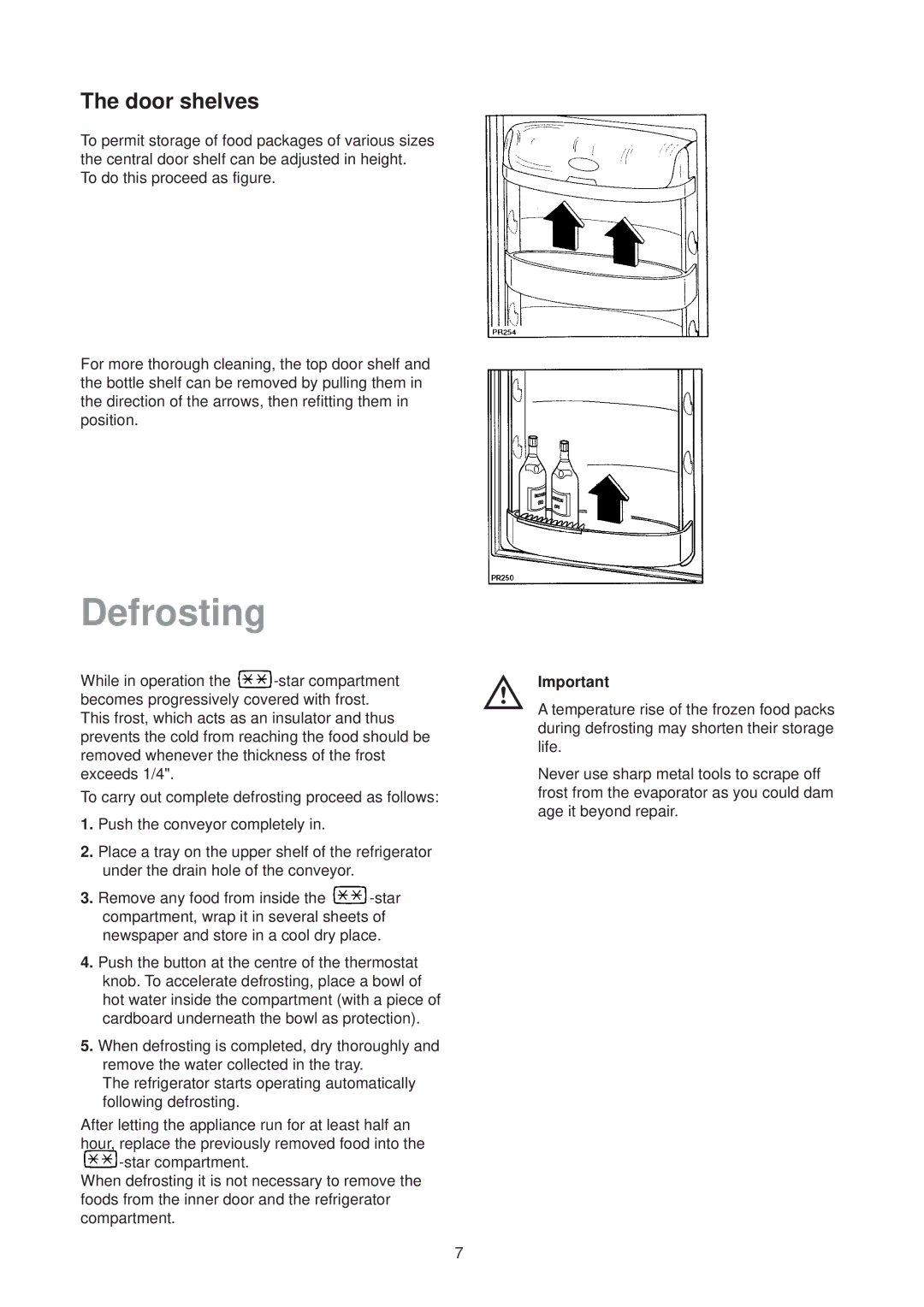 Electrolux ER 6624 manual Defrosting, Door shelves 