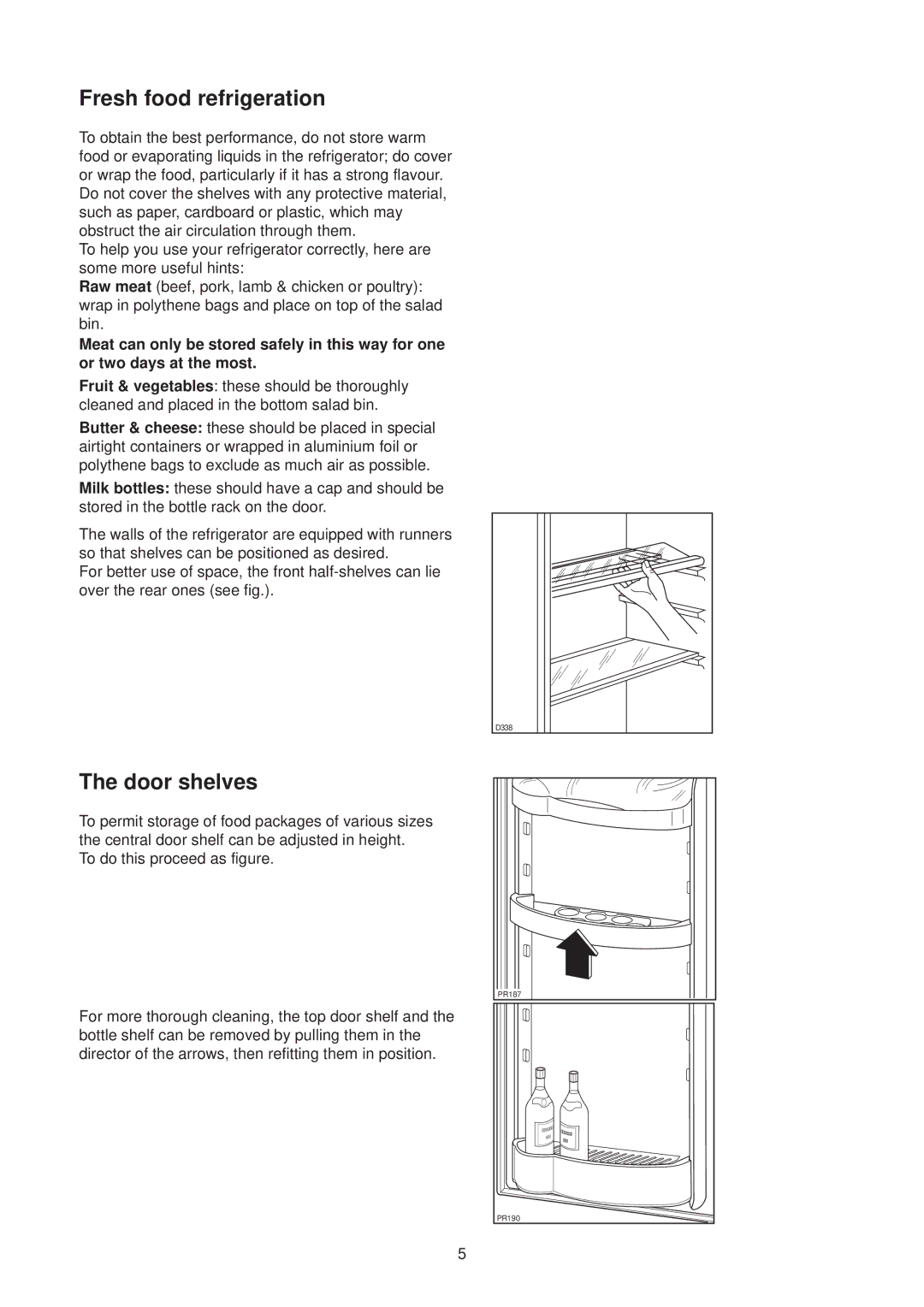 Electrolux ER 6639 T manual Fresh food refrigeration, Door shelves 