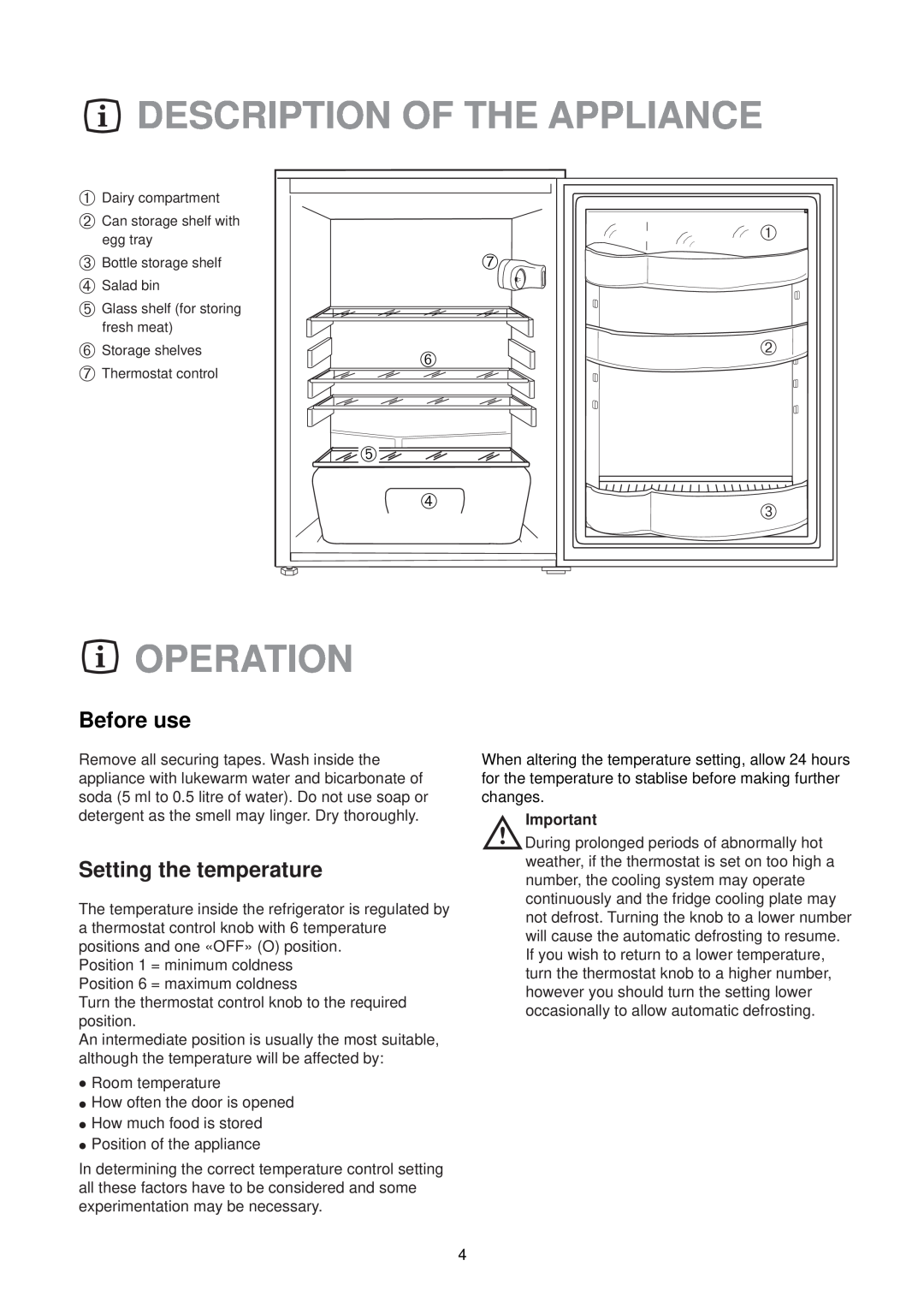 Electrolux ER 6639 T manual Description Of The Appliance, Operation, Before use, Setting the temperature 