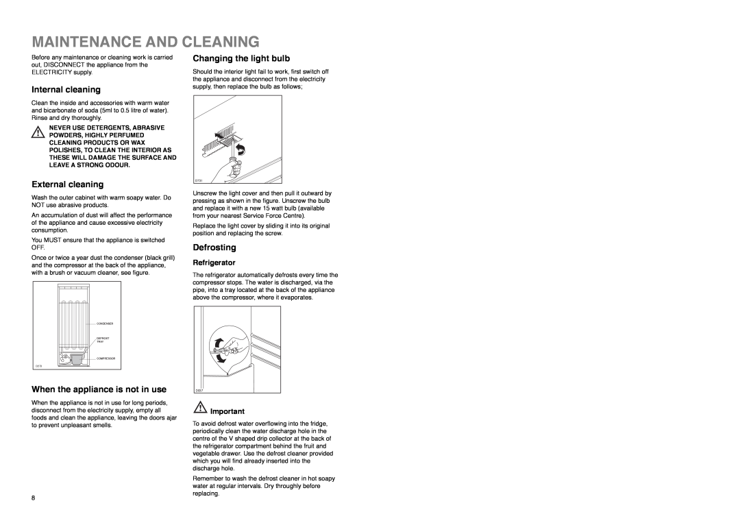 Electrolux ER 7521 B Maintenance And Cleaning, Internal cleaning, External cleaning, When the appliance is not in use 