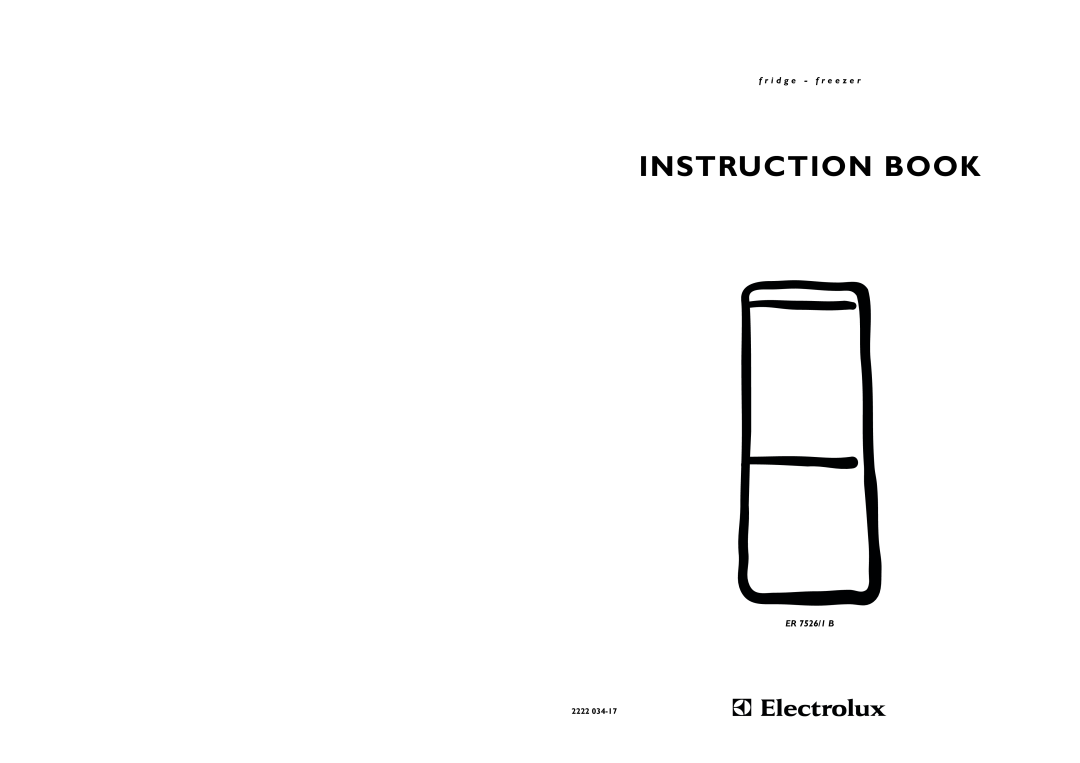 Electrolux ER 7526/1 B manual Instruction Book, f r i d g e - f r e e z e r, 2222 