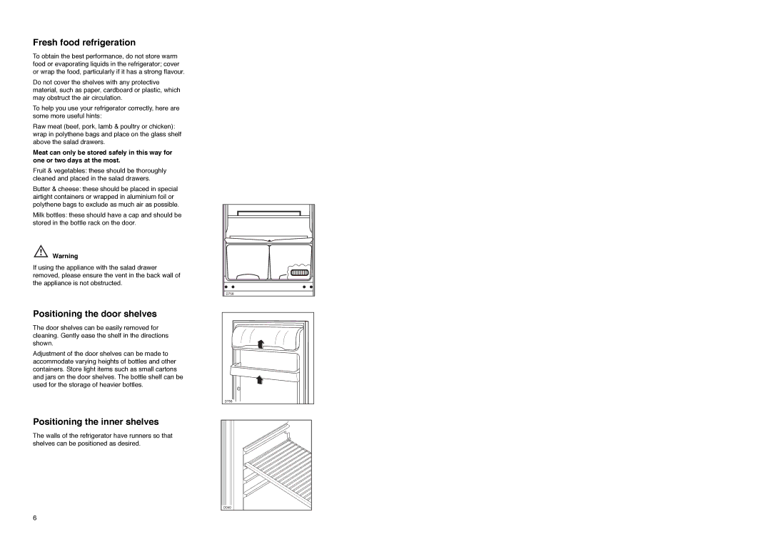 Electrolux ER 7620 B manual Fresh food refrigeration, Positioning the door shelves, Positioning the inner shelves 