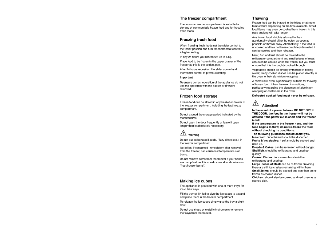 Electrolux ER 7620 B manual Freezer compartment, Freezing fresh food, Frozen food storage, Making ice cubes, Thawing 
