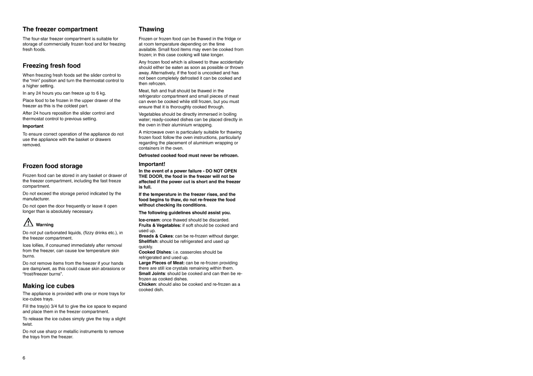 Electrolux ER 7626/1 B manual Freezer compartment, Freezing fresh food, Frozen food storage, Making ice cubes, Thawing 
