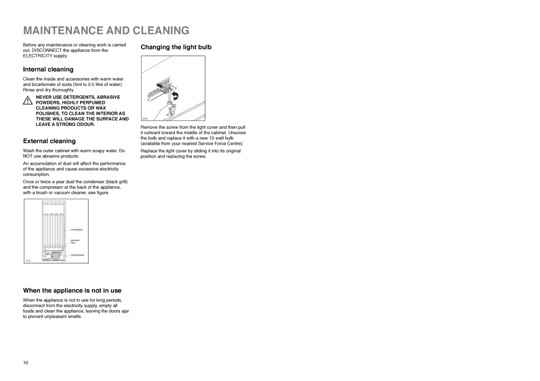 Electrolux ER 7628 B manual Maintenance and Cleaning, Internal cleaning, External cleaning, Changing the light bulb 