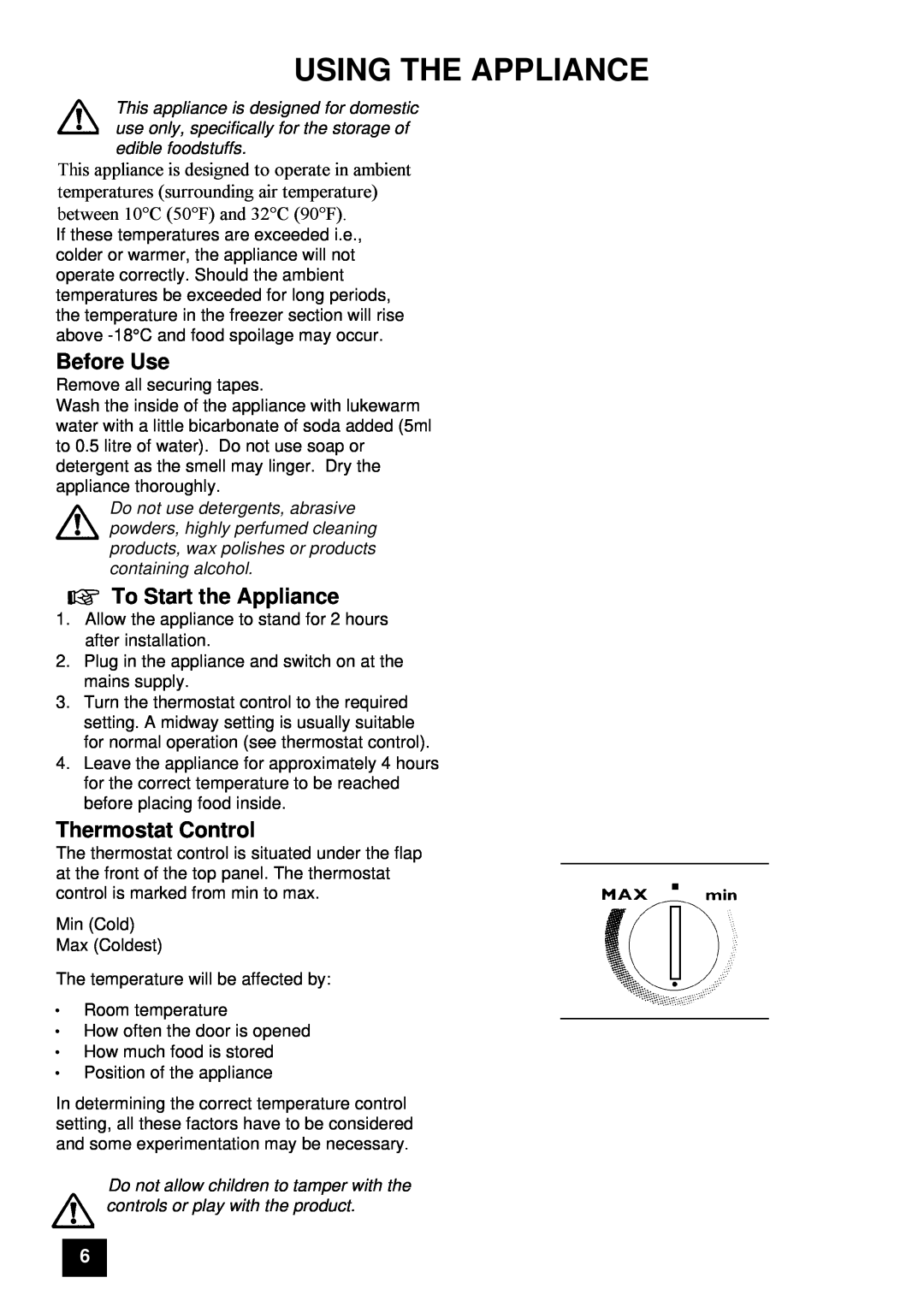 Electrolux ER 7656B, ER 7657B instruction manual Using The Appliance, Before Use, To Start the Appliance, Thermostat Control 