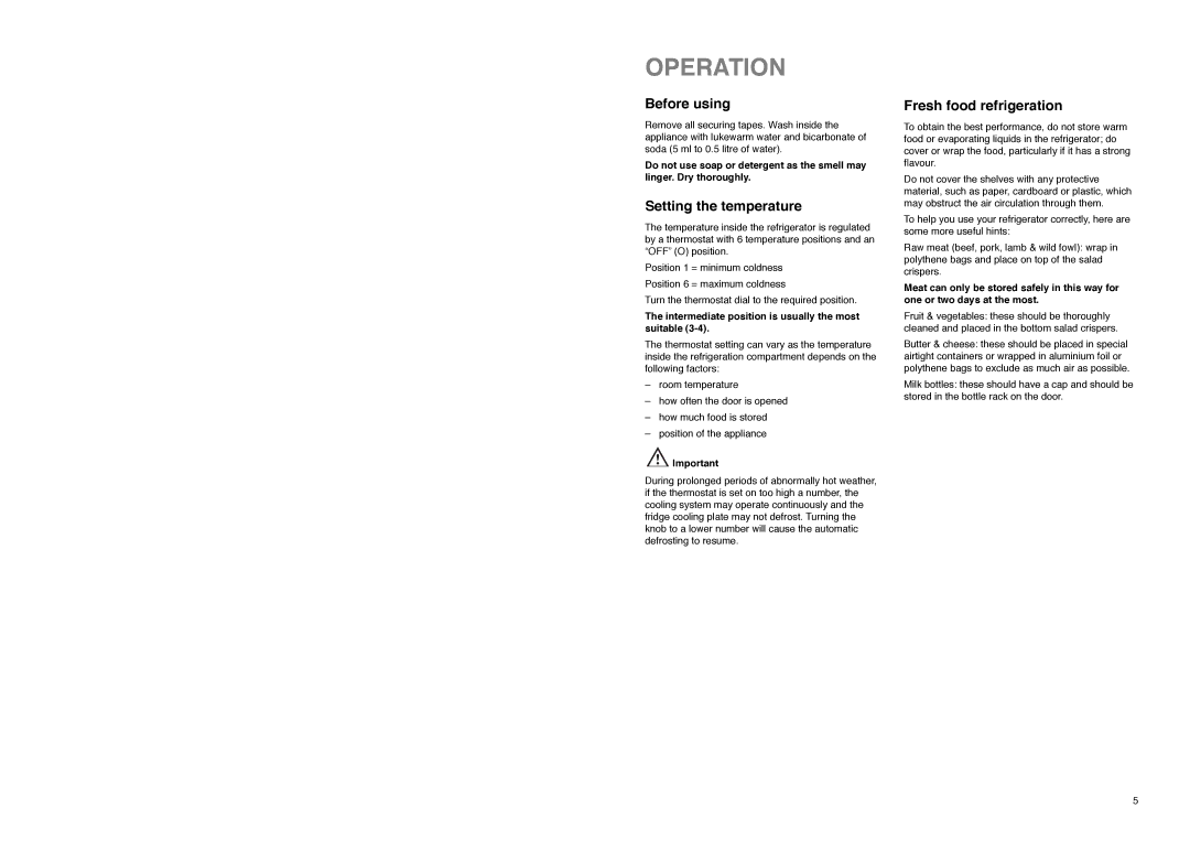 Electrolux ER 7828 C manual Operation, Before using, Setting the temperature, Fresh food refrigeration 