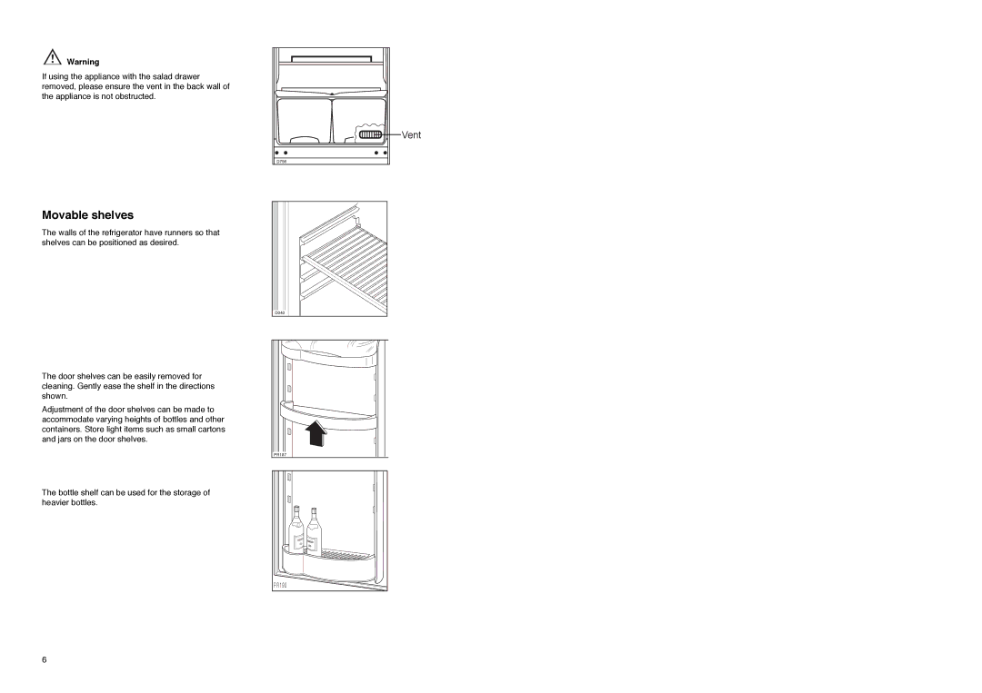 Electrolux ER 7926B manual Movable shelves 