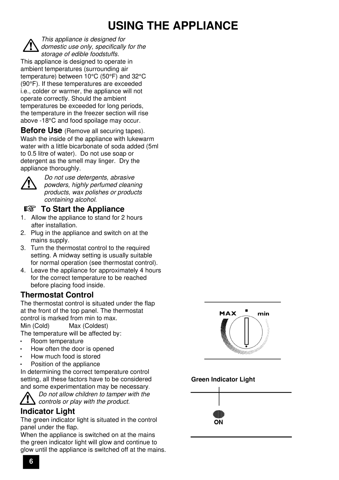 Electrolux ER 7946B, ER 7947B Using the Appliance, To Start the Appliance, Thermostat Control, Indicator Light 