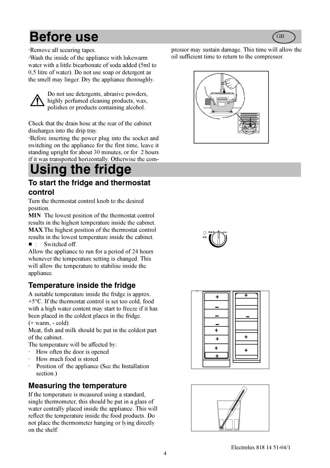 Electrolux ER8817C Before use, Using the fridge, To start the fridge and thermostat control, Temperature inside the fridge 