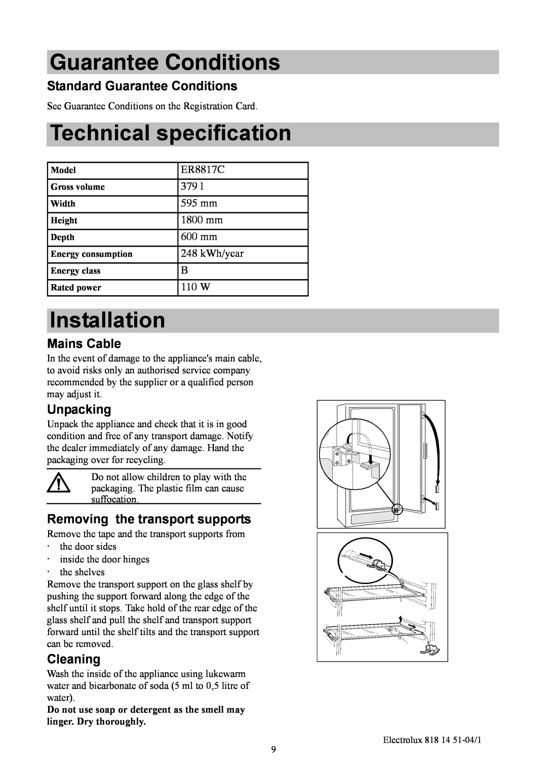 Electrolux ER8817C Technical specification, Installation, Standard Guarantee Conditions, Mains Cable, Unpacking, 379 l 