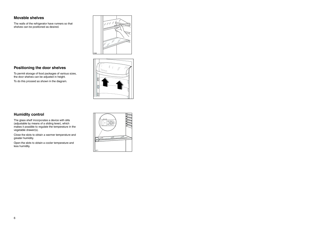 Electrolux ERB 3225 X manual Movable shelves, Positioning the door shelves, Humidity control 