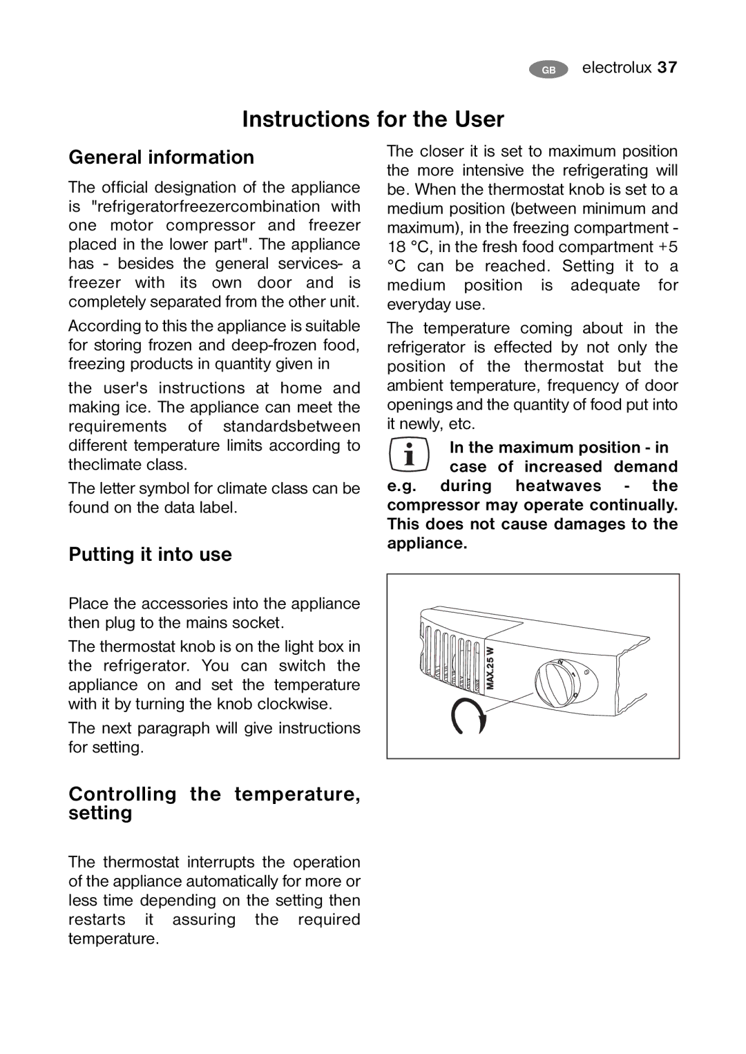 Electrolux ERB 36301X manual Instructions for the User, General information, Putting it into use 