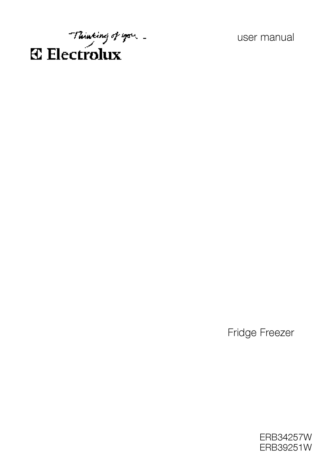 Electrolux user manual Fridge Freezer, ERB34257W ERB39251W 