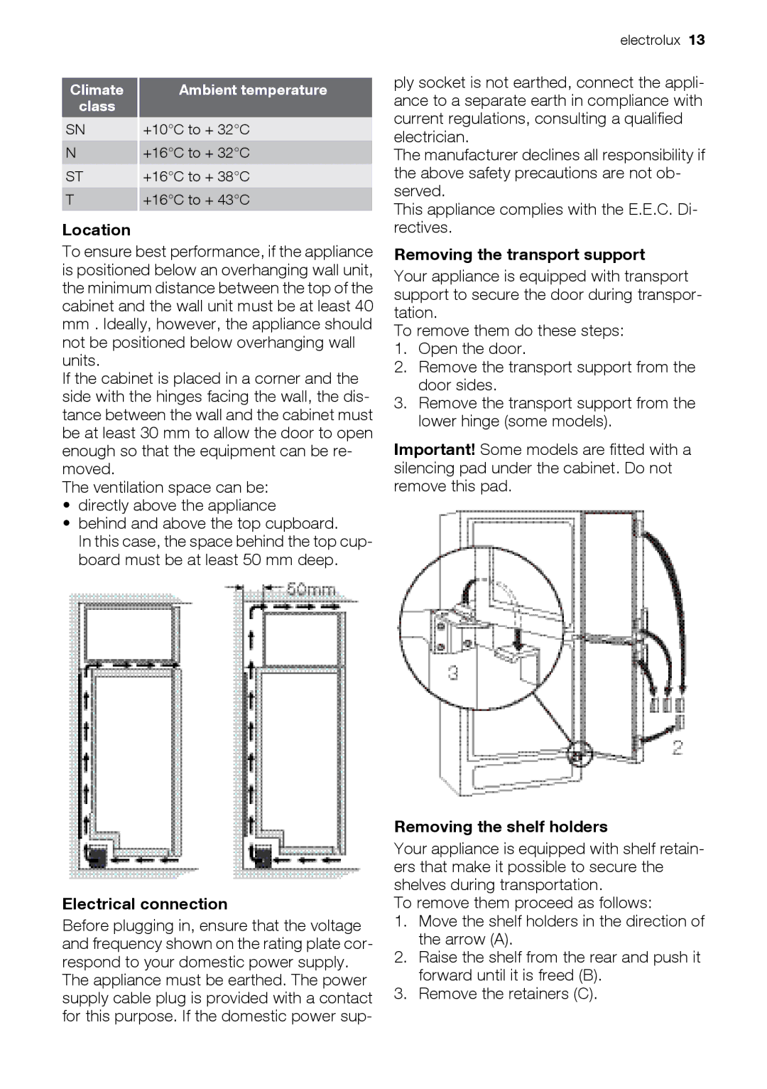 Electrolux ERB34257W Location, Electrical connection, Removing the transport support, Removing the shelf holders 