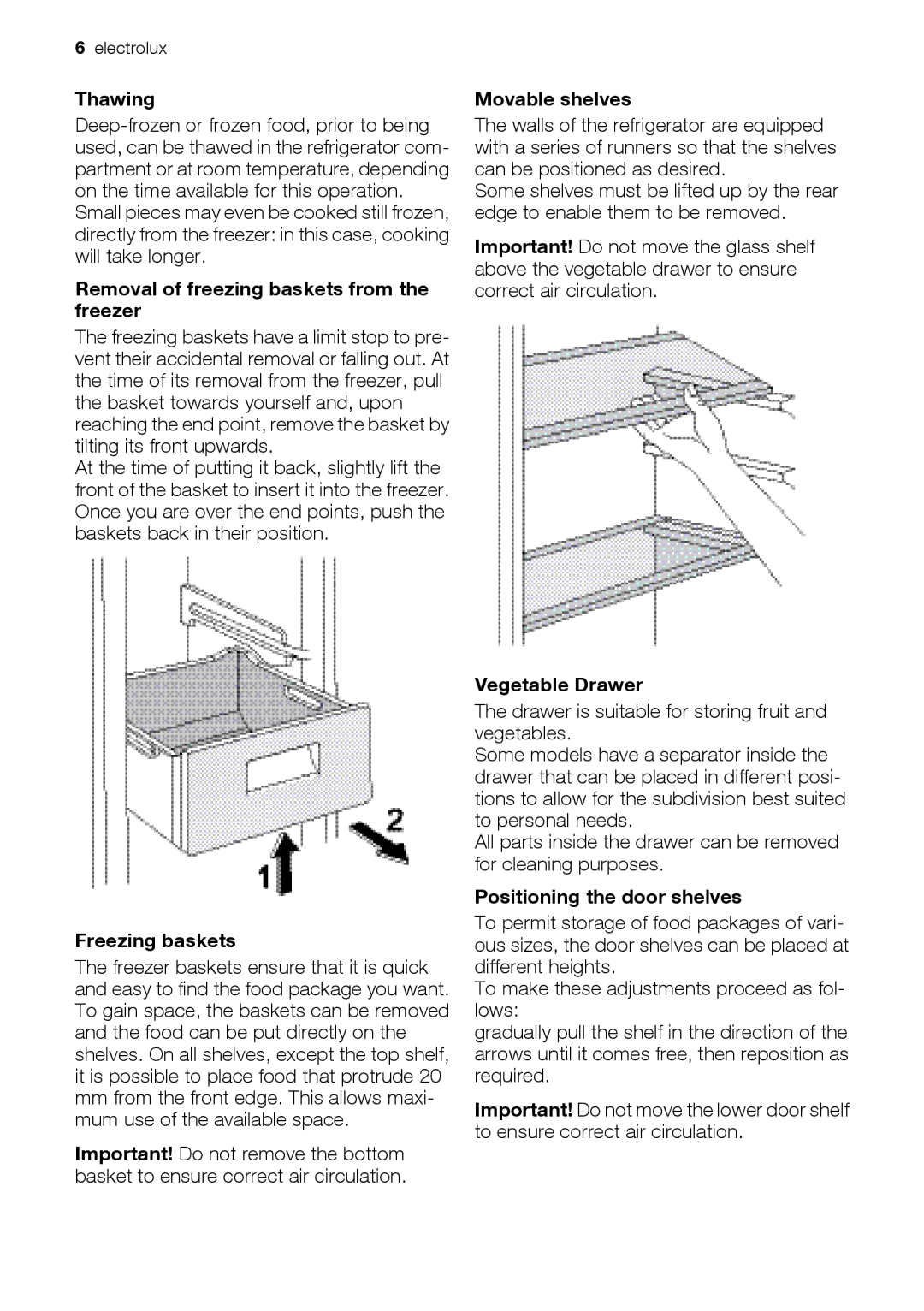 Electrolux ERB39251W, ERB34257W Thawing, Removal of freezing baskets from the freezer, Movable shelves, Freezing baskets 