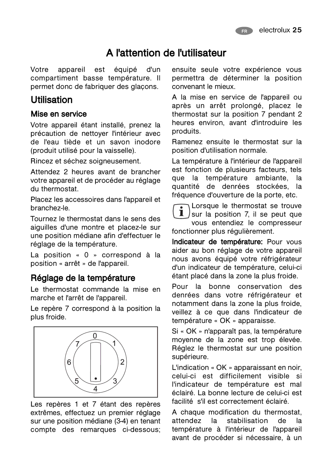 Electrolux ERC 07002W8 manual Lattention de lutilisateur, Réglage de la température 