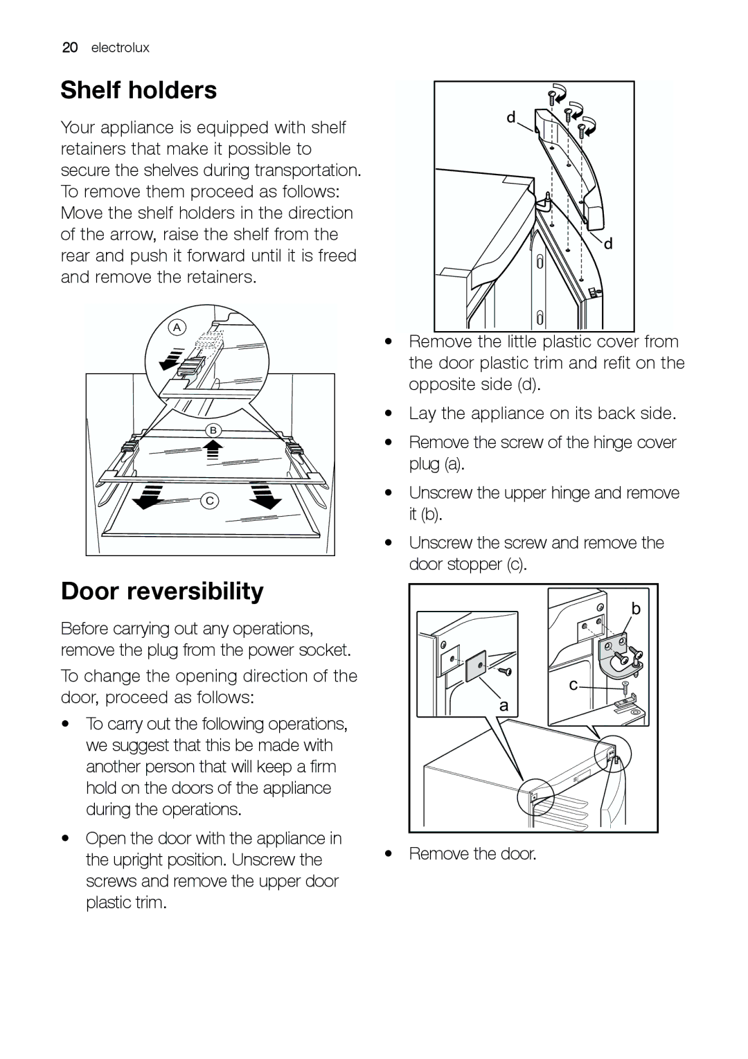 Electrolux ERC 34292 S manual Shelf holders, Door reversibility 