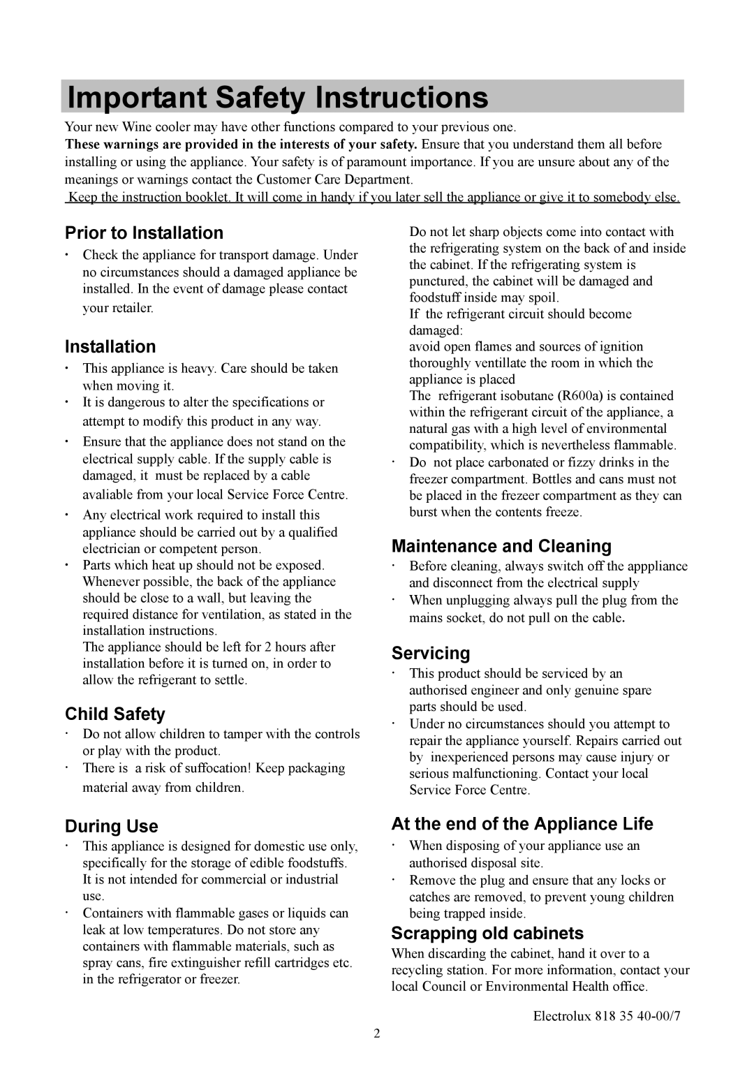 Electrolux ERC3711WS manual Prior to Installation, Child Safety, Maintenance and Cleaning, Servicing, During Use 