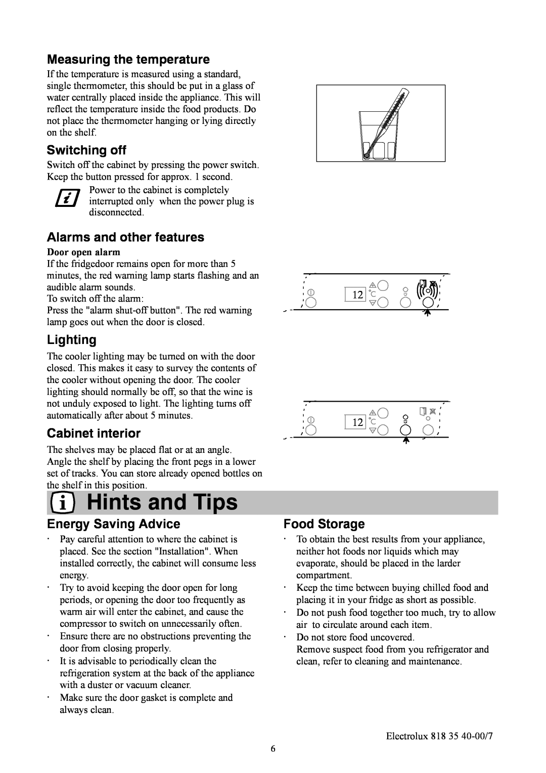 Electrolux ERC3711WS manual Hints and Tips, Measuring the temperature, Switching off, Alarms and other features, Lighting 