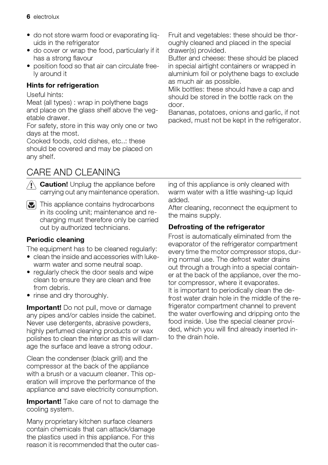 Electrolux ERC39350W Care and Cleaning, Hints for refrigeration, Periodic cleaning, Defrosting of the refrigerator 