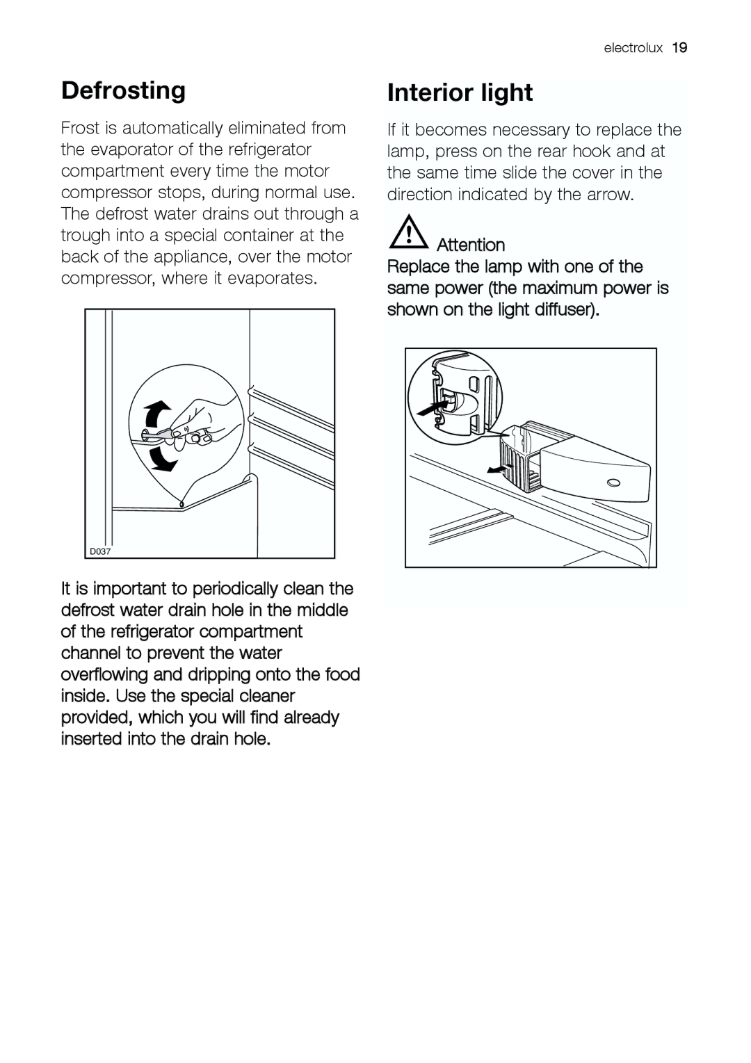 Electrolux ERE 39392 X manual Defrosting, Interior light 