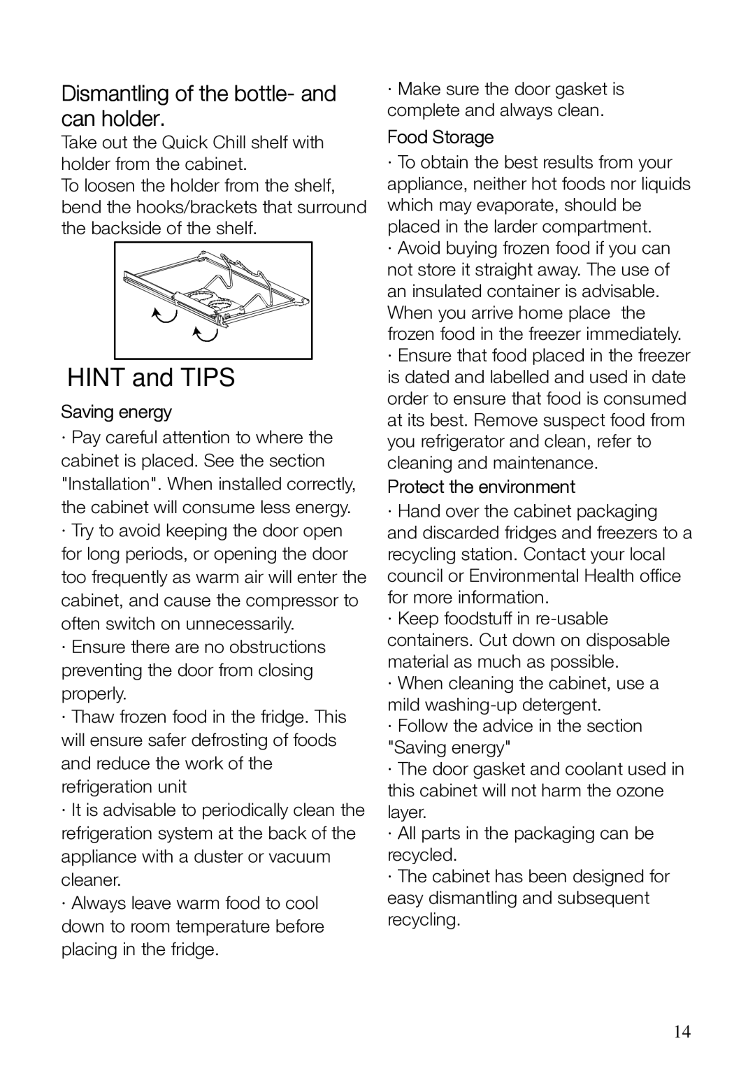 Electrolux ERES31800 manual Dismantling of the bottle- and can holder, Saving energy, Food Storage, Protect the environment 