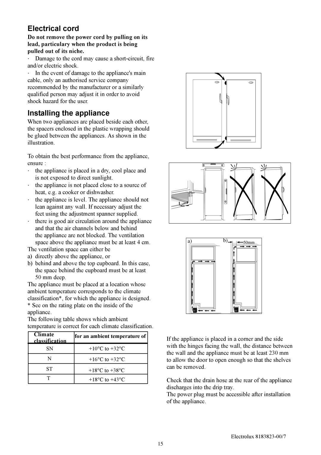 Electrolux ERES3500X manual Electrical cord, Installing the appliance, Climate, Classification 